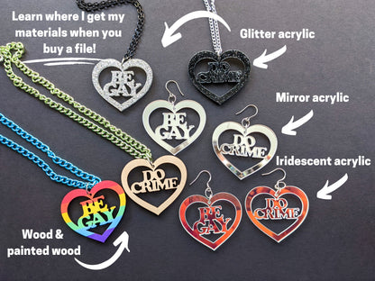 Be Gay Do Crime SVG Lasercut Glowforge Earrings - Digital Download ONLY