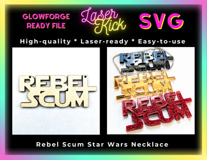 Rebel Scum Star Wars SVG Lasercut Glowforge File - Digital Download ONLY